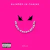 Blinded in Chains - Smile